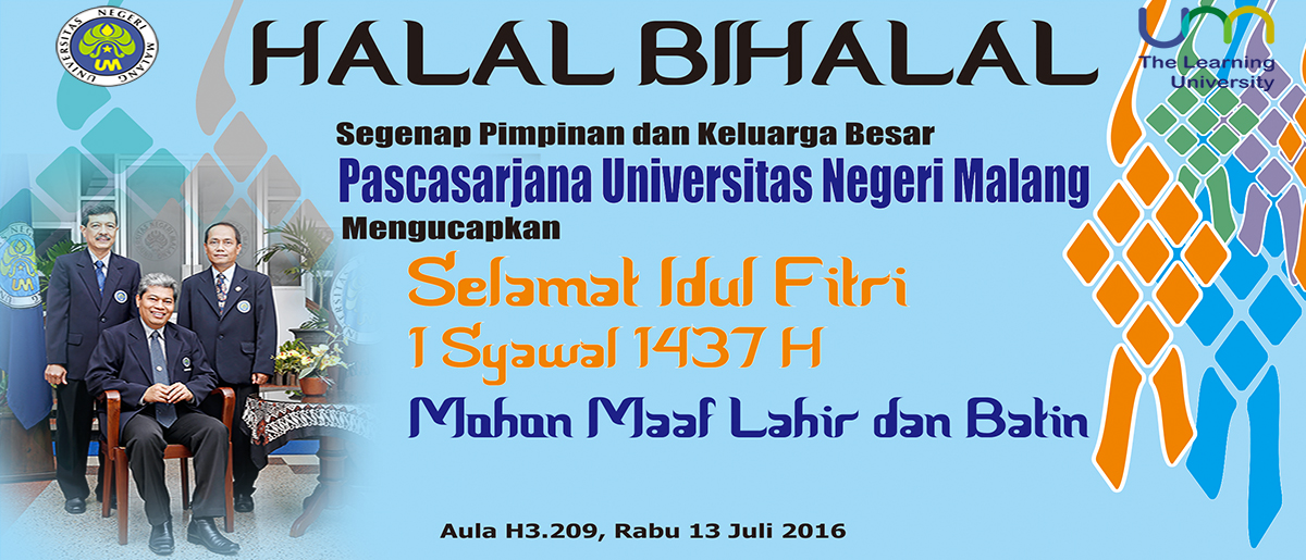 Halal Bihalal Idul Fitri 1437 H Pascasarjana Universitas Negeri Malang