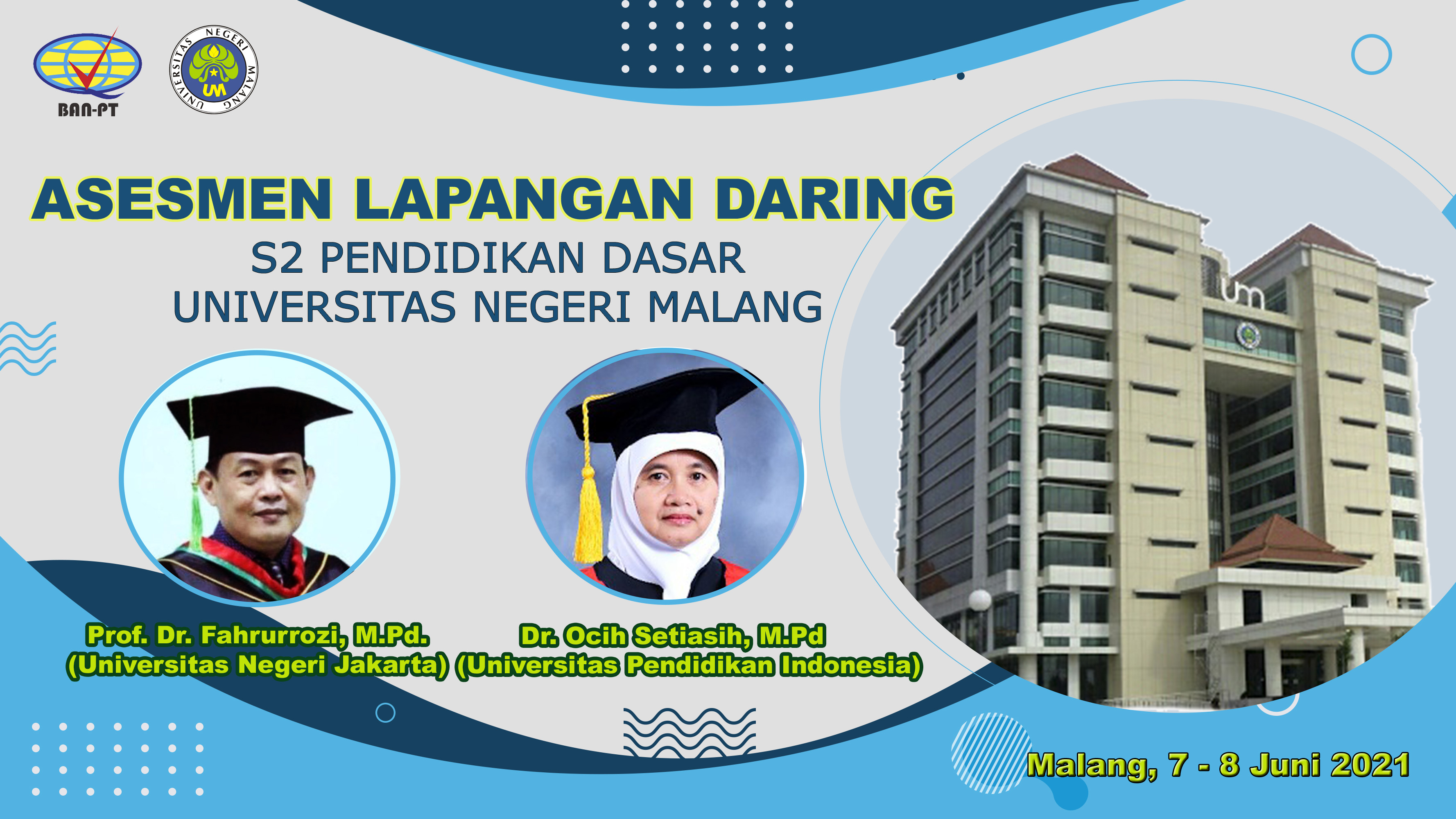 Asesmen Lapangan (AL) Daring Program Studi S2 Pendidikan Dasar Pascasarjana Universitas Negeri Malang (UM)